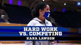 Kara Lawson Working Hard vs Competing [upl. by Uziel]