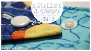 How to Install a Plastic Snap  Step By Step  Easy to Follow  Whitney Sews [upl. by Idihsar]