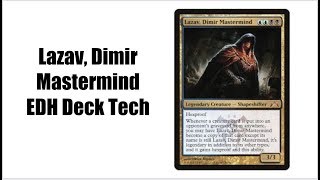 LAZAV DIMIR MASTERMIND EDH DECK TECH [upl. by Caresa]