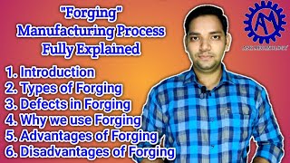 Forging  Forging Manufacturing Process  Fully Explained  ASK Mechnology [upl. by Aztiray]