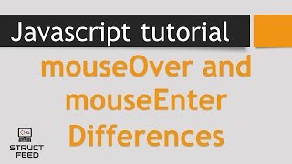 JavaScript mouseOver and mouseEnter Differences [upl. by Charlena]