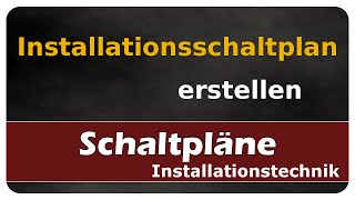 Lets Learn Installationsschaltpläne [upl. by Dermot]