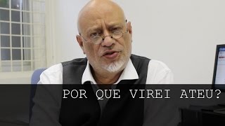 Por que virei ateu  Luiz Felipe Pondé [upl. by Assetan]