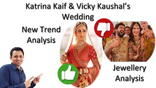 Wedding Trend Analysis  Katreena Kaif amp Vicky Kaushal  New Jewellery Style amp Color Trends [upl. by Nered]