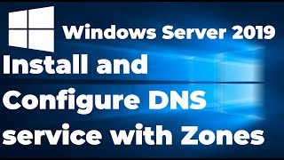 How to Install and Setup DNS service  Windows Server 2019 [upl. by Leesen239]