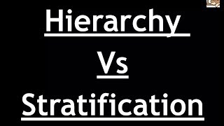 Sociology for UPSC  HIERARCHY vs STRATIFICATION  Chapter 5  Paper 1  Lecture 5 [upl. by Dnalrah500]