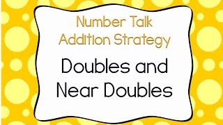 Doubles and Near Doubles Addition Strategy [upl. by Krueger]