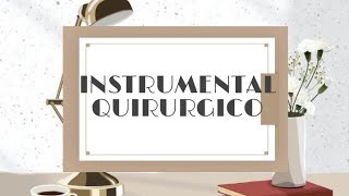 INSTRUMENTAL QUIRÚRGICO  Instrumentación quirúrgica [upl. by Lindsley856]