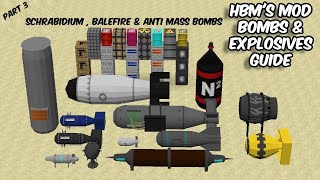 Schrabidium Balefire amp Anti Mass Bombs  Part 3  HBMs Mod Bombs amp Explosives Guide [upl. by Tneicniv428]