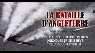 La Bataille dAngleterre lauthentique histoire  Documentaire 2nd guerre mondiale [upl. by Khalsa]