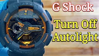 Casio G Shock  How To Turn Off Auto Light Autolight Setting [upl. by Monafo498]