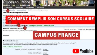 CAMPUS FRANCECOMMENT REMPLIR SON CURSUS SCOLAIRE [upl. by Ikiv]