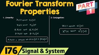 Properties of Fourier Transform Part 1 [upl. by Zachariah]