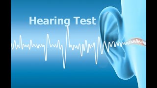 Hearing Test [upl. by Cly200]