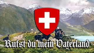 Rufst du mein Vaterland Former anthem of SwitzerlandEnglish translation [upl. by Aibar391]