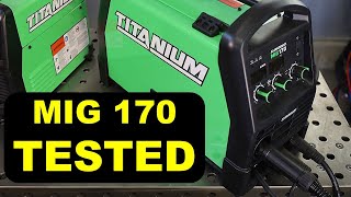 Reviewing the Titanium MIG 170 Welder from Harbor Freight [upl. by Anivram548]