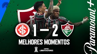 INTERNACIONAL 1 x 2 FLUMINENSE  MELHORES MOMENTOS  CONMEBOL LIBERTADORES 2023 [upl. by Lednyc]