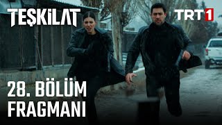 Teşkilat 28 Bölüm Fragmanı [upl. by Nothgierc]