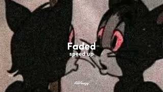 Alan Walker  Faded Sped Up [upl. by Weslee]