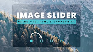 Image Slider  With Autoplay amp Manual Navigation Buttons  Using CSS HTML amp Javascript [upl. by Ynaoj]