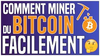 COMMENT MINER DU BITCOIN FACILEMENT  tutoriel complet  2019 [upl. by Alber413]