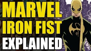 Marvel Comics Iron FistDanny Rand Explained [upl. by Eelyahs824]