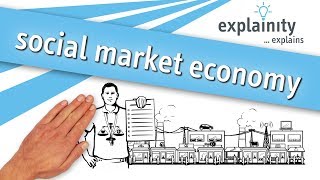 social market economy explainity® explainer video [upl. by Nuawd]