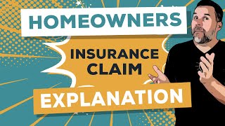 Homeowners Insurance Claim An Indepth Explanation [upl. by Harbour]