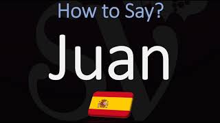 How to Pronounce Juan CORRECTLY [upl. by Llertrac]