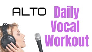 ALTO Daily Vocal Exercises Top 10 Alto Exercises [upl. by Tedra]