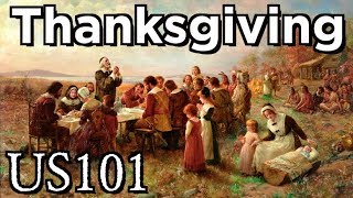 The Real Story of Thanksgiving  US 101 [upl. by Alleyn]