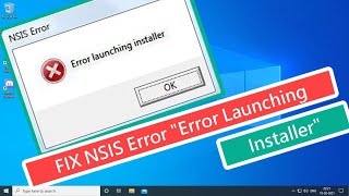 FIX NSIS Error quotError Launching Installerquot [upl. by Nagah]