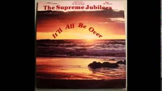 The Supreme Jubilees  Do You Believe [upl. by Nelyahs]