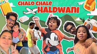 Chalo Chale Haldwani  Bharti Singh  Haarsh Limbachiyaa  Golla [upl. by Enelie]