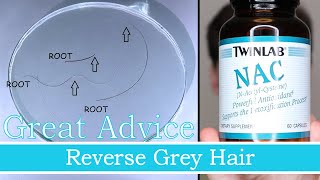 HOW I CHANGED GREY HAIR BACK TO MY NATURAL COLOUR USING NACETYLLCYSTEINE NAC amp GLUTATHIONE [upl. by Atims]