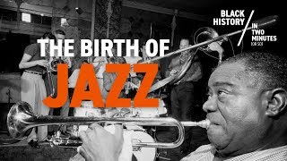 The Birth of Jazz [upl. by Lipp]