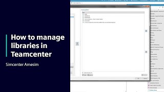 HOW TO Manage Simcenter Amesim libraries in Teamcenter  Tutorial [upl. by Schaefer325]