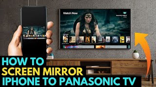 How To Screen Mirror iPhone to a Panasonic TV [upl. by Lamrej50]