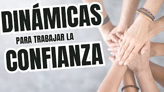 2 Dinámicas para trabajar la confianza [upl. by Aratas773]