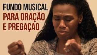 FUNDO MUSICAL PARA ORAÇÃO E PREGAÇÃO Quarto de Guerra [upl. by Seve840]