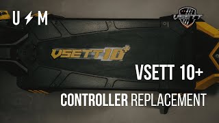 VSETT 10  Replacing Your Controller [upl. by Keith]