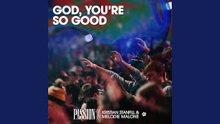 God You’re So Good Live [upl. by Syla]