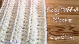 Easiest amp Fastest Crochet Blanket  Ribbed  Ridged  Super Chunky [upl. by Ardolino]