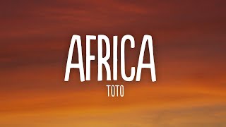 Toto  Africa Lyrics [upl. by Eiramnerual]