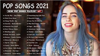 New Popular Songs 2021 ✅ Best English Songs 2021 ✅ Billboard Hot 100 This Week 2021 [upl. by Asus444]