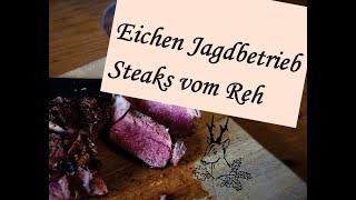 Das quotperfektequot Steak aus der Rehkeule Steaks richtig braten [upl. by Zaremski]