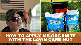 How to Apply Milorganite Fertilizer with the Lawn Care Nut [upl. by Turk]