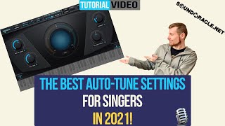 The Best AutoTune Settings For Singers In 2021 [upl. by Selle738]