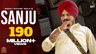 SANJU Full Video Sidhu Moose Wala  The Kidd  Latest Punjabi Songs 2020 [upl. by Rebme]