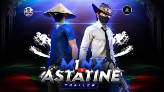 ASTATINE ✖️ M1NX TRAILER [upl. by Aima]